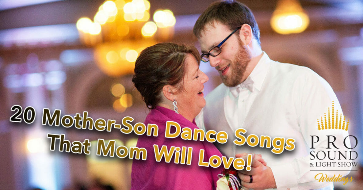 20 Mother Son Dance Songs That Mom Will Love