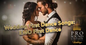 Wedding First Dance Songs: Emo